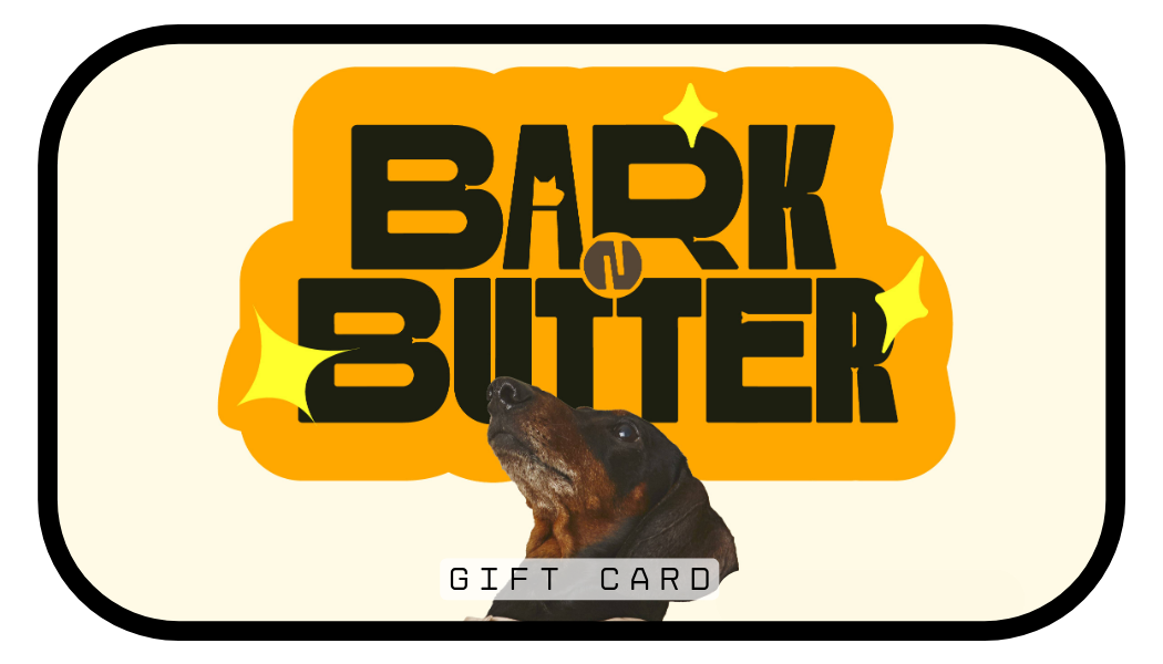 Bark N Butter Gift Cards